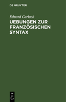 Uebungen Zur Französischen Syntax 3112398319 Book Cover