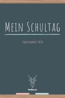 Mein Schultag - Tagesplaner 2020: A5 Lehrerkalender - Wochenkalender - Jahresplaner - Lehrerplaner - Schuljahresplaner - Schulplaner - Sch�nes Geschenk f�r Erzieher, Lehrer, Erzieherinnen, Tutoren und 1702037185 Book Cover