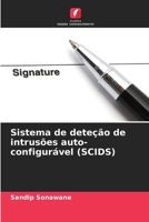 Sistema de deteção de intrusões auto-configurável (SCIDS) (Portuguese Edition) 6208783453 Book Cover