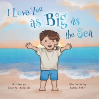 I Love You as Big as the Sea 1038314666 Book Cover
