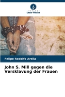 John S. Mill gegen die Versklavung der Frauen 6206893375 Book Cover