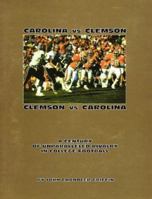 Carolina Vs. Clemson: A Century of Unparalleled Rivalry in College Football 1887714200 Book Cover