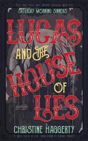 Lucas and the House of Lies 1984391631 Book Cover