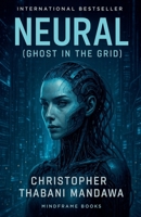 Ghost in the Grid (Neural) B0GPHM1PVB Book Cover