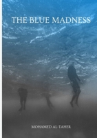The Blue Madness 132688610X Book Cover