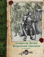 Conquering Heroes (5E) 1533151385 Book Cover