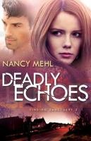 Deadly Echoes 0764211587 Book Cover