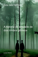 SOU SEU REFLEXO 6526602479 Book Cover