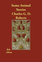 Some Animal Stories 1258520133 Book Cover