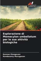 Esplorazione di Memecylon umbellatum per le sue attività biologiche (Italian Edition) 6208392896 Book Cover