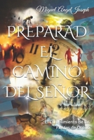 PREPARAD EL CAMINO DEL SEÑOR: El Cumplimiento de las Fiestas de Otoño (Spanish Edition) 9962243882 Book Cover