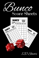 Bunco Score Sheets 120 sheets: 120 pages large number of pages, to enjoy more of your favorite dice game, the ideal gift for bunco players, bunco dice game, bunco score cards, bunko dice game 1657279618 Book Cover