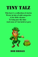 Tiny Talz: 94 short stories/poems composed entirely of limericks B09T347N1T Book Cover