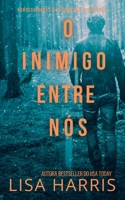 O Inimigo Entre Nós (Perseguidores Das Sombras) (Portuguese Edition) B0GKGFY3G9 Book Cover