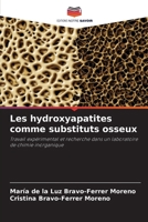 Les hydroxyapatites comme substituts osseux (French Edition) 6209325920 Book Cover