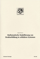 Mathematische Modellierung Von Strukturbildung in Zellulären Systemen 3506766546 Book Cover