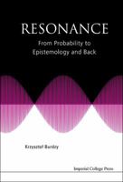 Resonance: From Probability to Epistemology and Back 1783269200 Book Cover