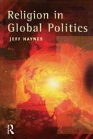 Religion in Global Politics 058229312X Book Cover