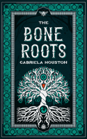 The Bone Roots 1915202582 Book Cover