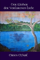 Der Weiher der Verlorenen Liebe (German Edition) B086PPLZJG Book Cover