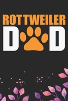 Rottweiler Dad: Cool Rottweiler Dog Dad Journal Notebook - Rottweiler Puppy Lover Gifts - Funny Rottweiler Dog Notebook - Rottweiler Owner Gifts - Rottweiler Dad & Mom Gifts. 6 x 9 in 120 pages 1712487469 Book Cover