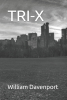 TRI-X B0F1G9HS9G Book Cover