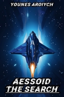Aessoid: The Search 9464354763 Book Cover