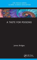 A Taste for Poisons (Global Science Education) 1041302606 Book Cover
