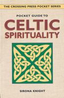 Pocket Guide to Celtic Spirituality (The Crossing Press Pocket Series) 0895949075 Book Cover