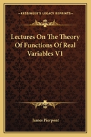 Lectures On the Theory of Functions of Real Variables, Volume 1 1379194520 Book Cover