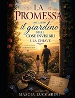 una promessa (Italian Edition) B0GY85J98Y Book Cover
