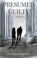 Presumed Guilty: A Novel 1637306407 Book Cover