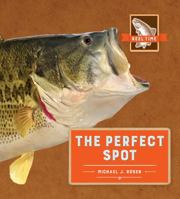 Reel Time: The Perfect Spot 1628323825 Book Cover