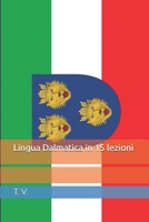 Lingua Dalmatica in 15 lezioni B0FHP8BF5M Book Cover