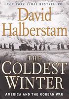 The Coldest Winter: America and the Korean War 0786888628 Book Cover