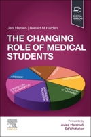 The Changing Role of Medical Students 0323870228 Book Cover