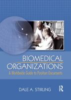 Biomedical Organizations: A Worldwide Guide to Position Documents 0789022982 Book Cover