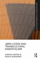 Jørn Utzon and Transcultural Essentialism 0367555891 Book Cover