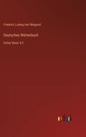 Deutsches Wörterbuch: Dritter Band 3737222185 Book Cover