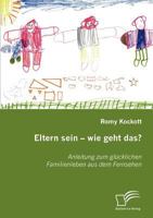 Eltern Sein - Wie Geht Das? 3836653346 Book Cover