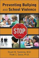 Preventing Bullying And School Violence 1585623849 Book Cover