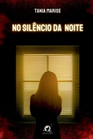NO SILÊNCIO DA NOITE 6560150496 Book Cover
