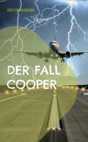 Der Fall Cooper: Kriminalroman (German Edition) 3756215547 Book Cover