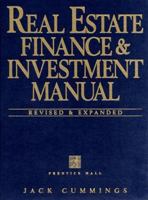 Real Estate Finance and Investment Manual