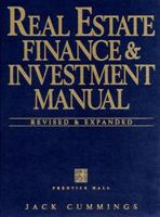 Real Estate Finance and Investment Manual