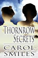Thornrow Secrets 1462657818 Book Cover