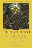 'Behind' the Text: History and Biblical Interpretation B0073TD4XQ Book Cover