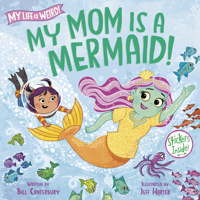 My Mom Is a Mermaid! 0593807901 Book Cover