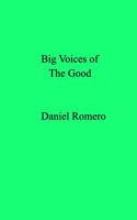 Big Voices of The Good 0368904717 Book Cover