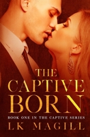 The Captive Born 1733615504 Book Cover